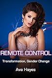 Remote Control Transformation Gender Change English Edition