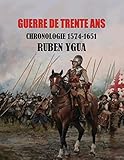 Guerre De Trente Ans Chronologie 15741651