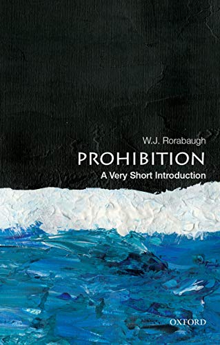 Prohibition (By: W.J. Rorabaugh) cover
