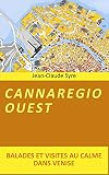 Cannaregio Ouest Balades Et Visites Au Calme Dans Venise Venise Balades Visites Culture T 3