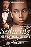 Seducing Her Fathers Enemy