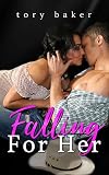 Falling For Her
