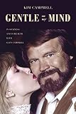 Gentle On My Mind In Sickness And In Health With Glen Campbell