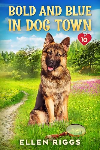 Bold and Blue in Dog Town book cover