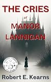 The Cries of Manor Lannigan