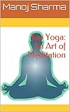Jap Yoga An Art Of Meditation English Edition