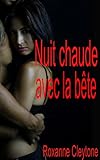 Nuit Chaude Avec La Bte Nouvelle Rotique En Franais Pour Adulte Interdit Aux Moins De 18 Ans