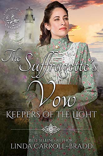 The Suffragette's Vow (By: Linda Carroll-Bradd) cover