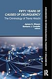 Fifty Years Of Causes Of Delinquency Volume 25 The Criminology Of Travis Hirschi Advances In Criminological Theory English Edition