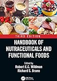 Handbook Of Nutraceuticals And Functional Foods Third Edition Modern Nutrition English Edition