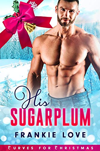 His Sugarplum (By: Frankie Love) cover