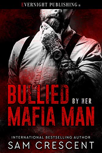 Bullied by Her Mafia Man cover