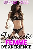 Dpucel Par Une Femme Dexprience