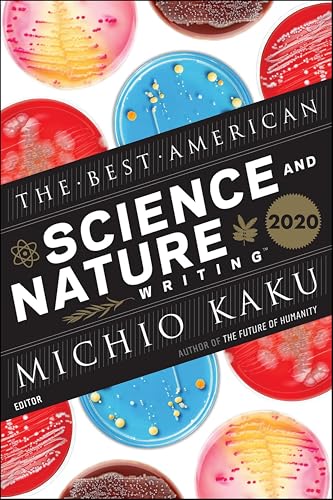 The Best American Science And Nature Writing 2020 (By: Michio Kaku,Jaime Green) cover