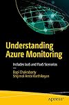 Understanding Azure monitoring : includes IaaS and PaaS scenarios