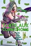 Tarte Aux Cornichons Cyberpink T 1
