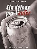 Un Dtour Par Lenfer