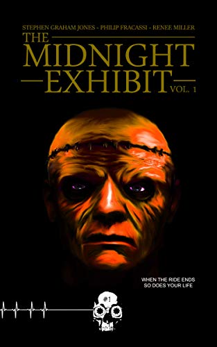 The Midnight Exhibit, Vol. 1 (By: Stephen Graham Jones,Eddie Generous,Philip Fracassi,Renee Miller) cover