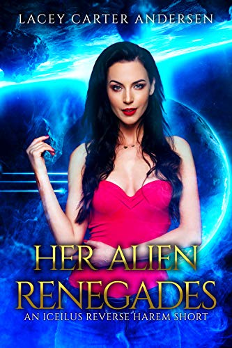 Her Alien Renegades book cover