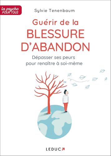 Guérir de la blessure d'abandon