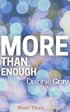 More Than Enough