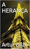 A Herana Portuguese Edition