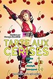 Tarte Aux Cerises Cyberpink T 2