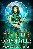 Monsters And Gargoyles Books 13 A Paranormal Reverse Harem Box Set Monsters And Gargoyles Boxset Book 1 English Edition