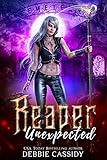 Reaper Unexpected Deadside Reapers Book 1