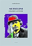Mussolini Grande Attore Italian Edition