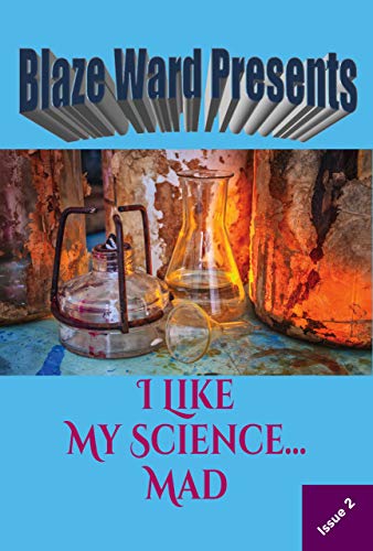 I Like My Science... Mad book cover