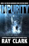 Impurity A Thrilling Murder Mystery Full Of Devilish Twists English Edition