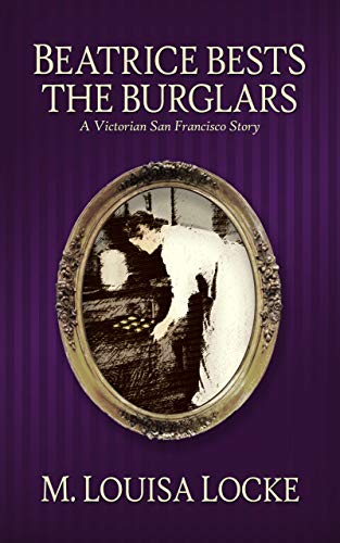 Beatrice Bests the Burglars book cover
