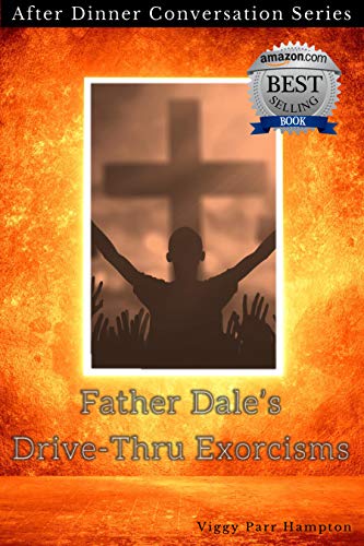 Father Dale’s Drive-Thru Exorcisms book cover