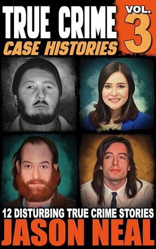 True Crime Case Histories - Volume 3 book cover