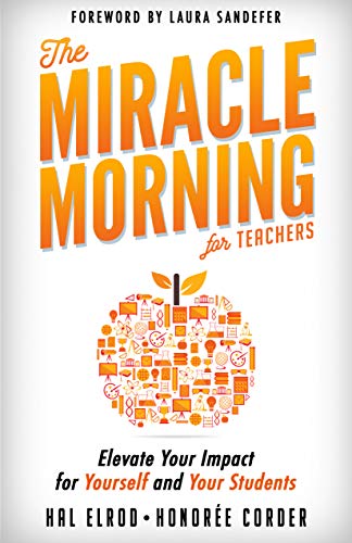 The Miracle Morning for Teachers (With: Honoree Corder) cover
