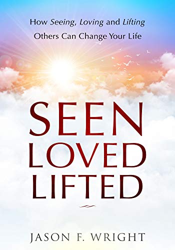 Seen, Loved, Lifted book cover