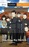 Xiao Ming Boy Sherlock Mandarin Companion Graded Readers Breakthrough Level English Edition