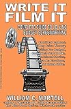 Write It Film It Your Guide To Lo No Budget Screenwriting English Edition