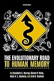 The Evolutionary Road To Human Memory English Edition