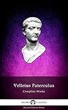 Delphi Complete Works Of Velleius Paterculus Illustrated Delphi Ancient Classics Book 98 English Edition