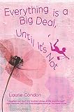Everything Is A Big Deal Until Its Not