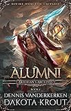 Alumni A Divine Dungeon Series Artorians Archives Book 2 English Edition