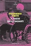 Il Paese Delle Badanti Italian Edition