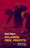 Salaires Prix Profits