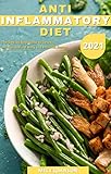 Anti Inflammatory Diet The Smart Diet For Beginners 14days Nostress Meal Plan With Simple And Delicious Recipes It Helps You Heal The Immune System Prevent Diseases And Lose Weight Easily