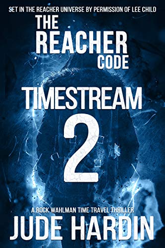 The Reacher Code: Timestream 2 book cover