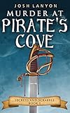 Murder At Pirates Cove An Mm Cozy Mystery Secrets And Scrabble Book 1