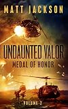 Undaunted Valor Medal Of Honor