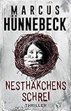 Nesthkchens Schrei Thriller German Edition